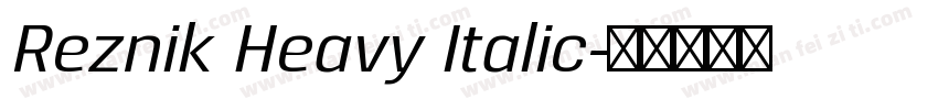Reznik Heavy Italic字体转换